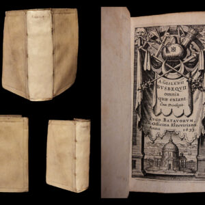 Itinera Constantinopolitanum et Amasianum. Turkish Letters. Ogier Ghiselin de Busbecq.