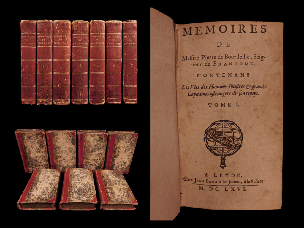 1666 1st ed memoires of bourdeille brantome sexuality military letters 7v set | <em>"every beautiful woman who once tried the game of love never unlearned it. " </em>– pierre de bourdeille, brantome<em>; the lives of the gallant ladies</em> <em> </em> <em>the memoires of de bourdeille brantome were not printed until 1665/66, more than 50 years after his death. Interestingly, he left orders and directions within his manuscripts on how he wanted them printed. Unfortunately, because they appeared so much later, they were not very complete </em>(chisholm, 1911). <em> these memoires are not considered a very trustworthy source of information, but because of his writing style, controversial content, and naïve observations, they have been somewhat popular amongst the courtly. His work give a passable picture of what court-life looked like during the turn of the 16<sup>th</sup>-century, but was this picture was what was most controversial. Printed as a separate section, “les vies des dames” or the lives of the gallant ladies, explores the sexual promiscuity and depicts practices of lesbianism and even some sado-masochistic tendencies of the court members. It also includes an explicit description of female private parts. </em>   item number: #326 price: $750