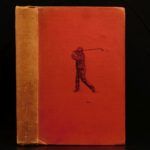 1897 1ed GOLF in Theory & Practice GOLFING Everard Sports Illustrated Games