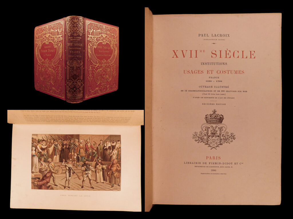 Xviime siècle institutions, usages et costumes. Paul lacroix.