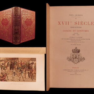 Xviime siècle institutions, usages et costumes. Paul lacroix.