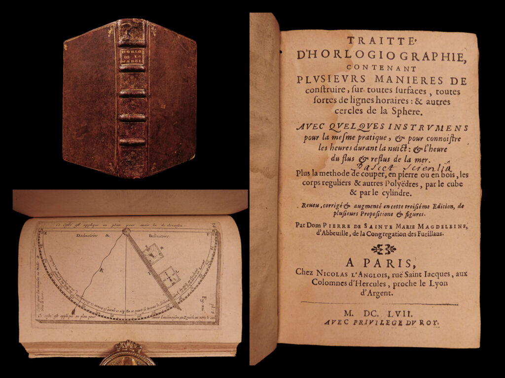 Traitté d’horlogiographie : contenant plusieurs manieres de construire, sur toutes surfaces, toutes sortes de lignes horaires : & autres cercles de la sphere. Pierre de sainte marie magdeleine.
