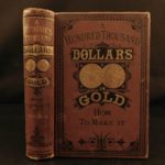 1875 GOLD Hundred Thousand Dollars Fortune Finance Money Making Illustrated