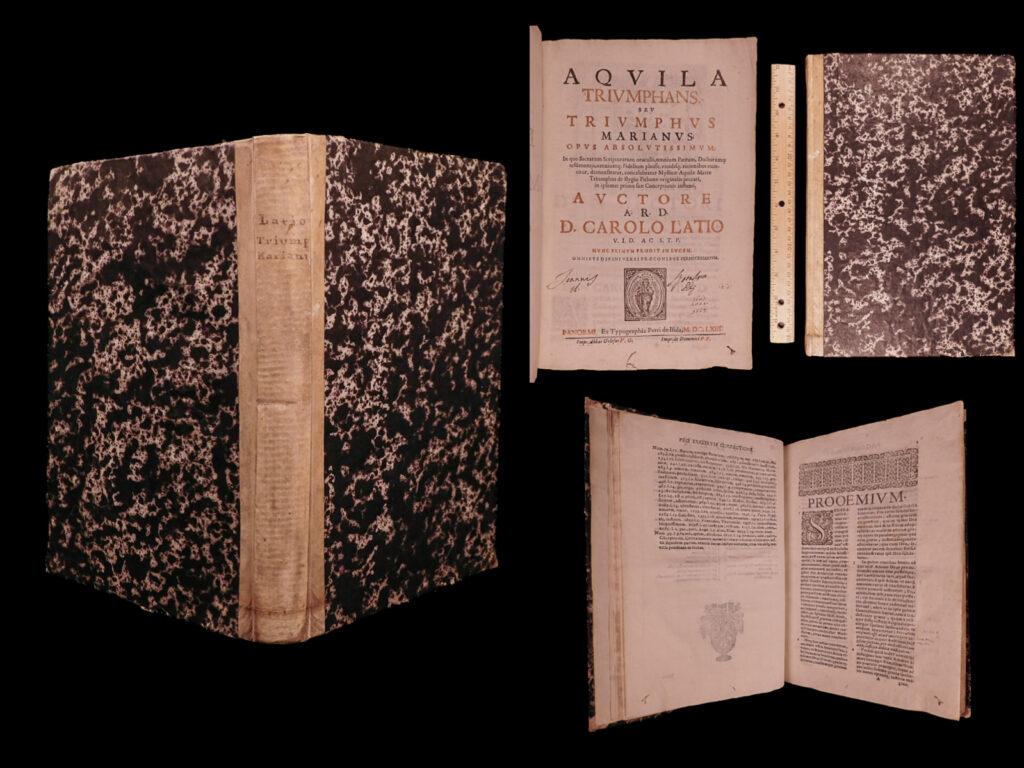 Aquila triumphans, seu triumphus marianus, opus absolutissimum, in quo … demonstratur … mysticae aquilae mariae triumphus de stygio pithone originalis peccati, in ipsomet primo suae conceptionis instanti, auctore. Carolus latius.