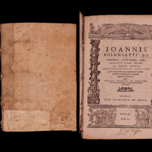 Ioannis Bolognetti Bononien. clarissimi iure consulti super prima & secunda parte codicis repetitiones copiosissime earum legum que in studijs Italie magis frequentantur : in quibus docte, & acute diferuntur cuncta scitu digna per omnes scribentes antiquos modernos & nouissimos in dictis locis tradita : nouiter in frequentissimo Neapolitano studio repetite. Giovanni Bolognetti.
