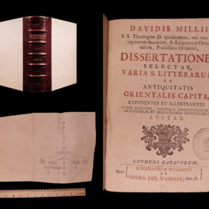 Davidis millii s. S. Theologiae d. Ejusdemque, nec non antiquitatum sacrarum, & linguarum orientalium, in academia trajectina, professoris ordinarii, dissertationes selectae, varia s. Litterarum et antiquitatis orientalis capita, exponentes et illustrantes. Curis secundis, novisque dissertationibus, orationibus, et miscellaneis orientalibus auctae. David mill.