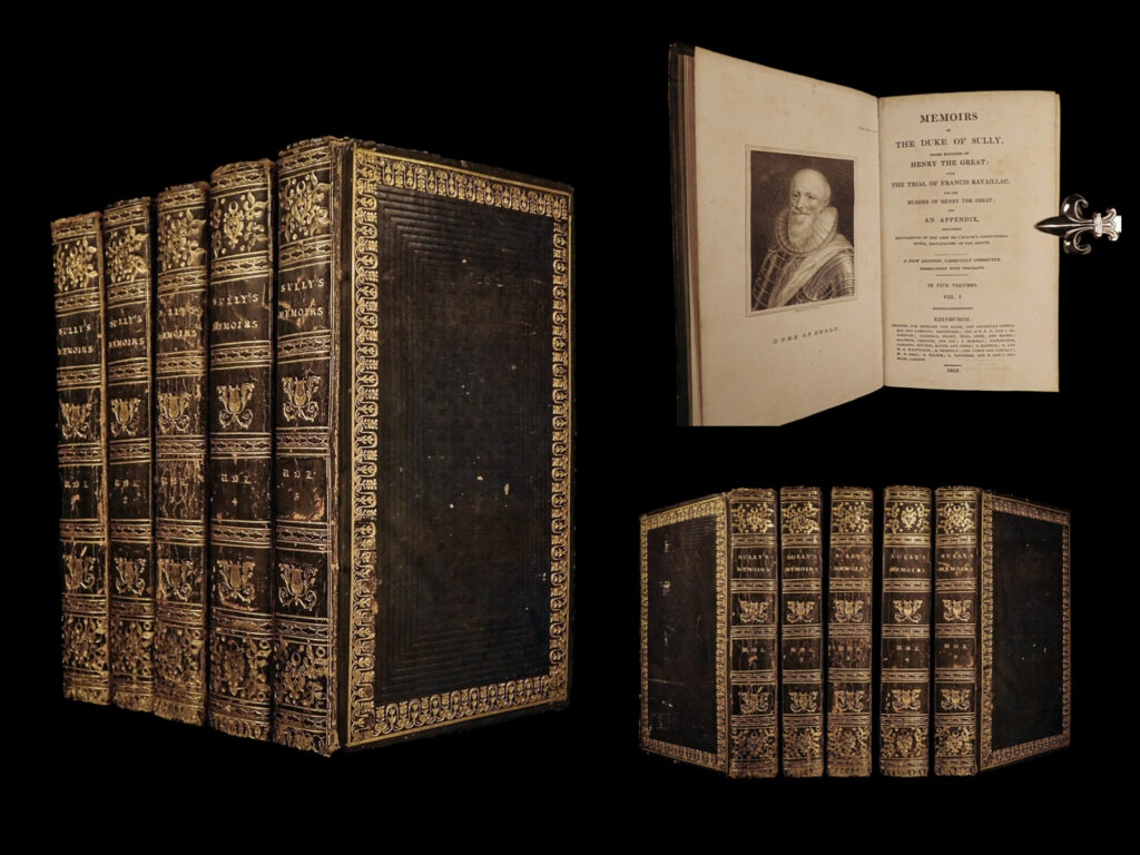 Memoirs of the duke de sully, prime minister of henry the great. With the trial of francis ravaillac … and an appendix, containing refutations of the abbé de l’écluse’s correctional notes, exculpatory of the jesuits. A new edition, carefully corrected. Embellished with portraits. Maximilien de duke of sully bethune.