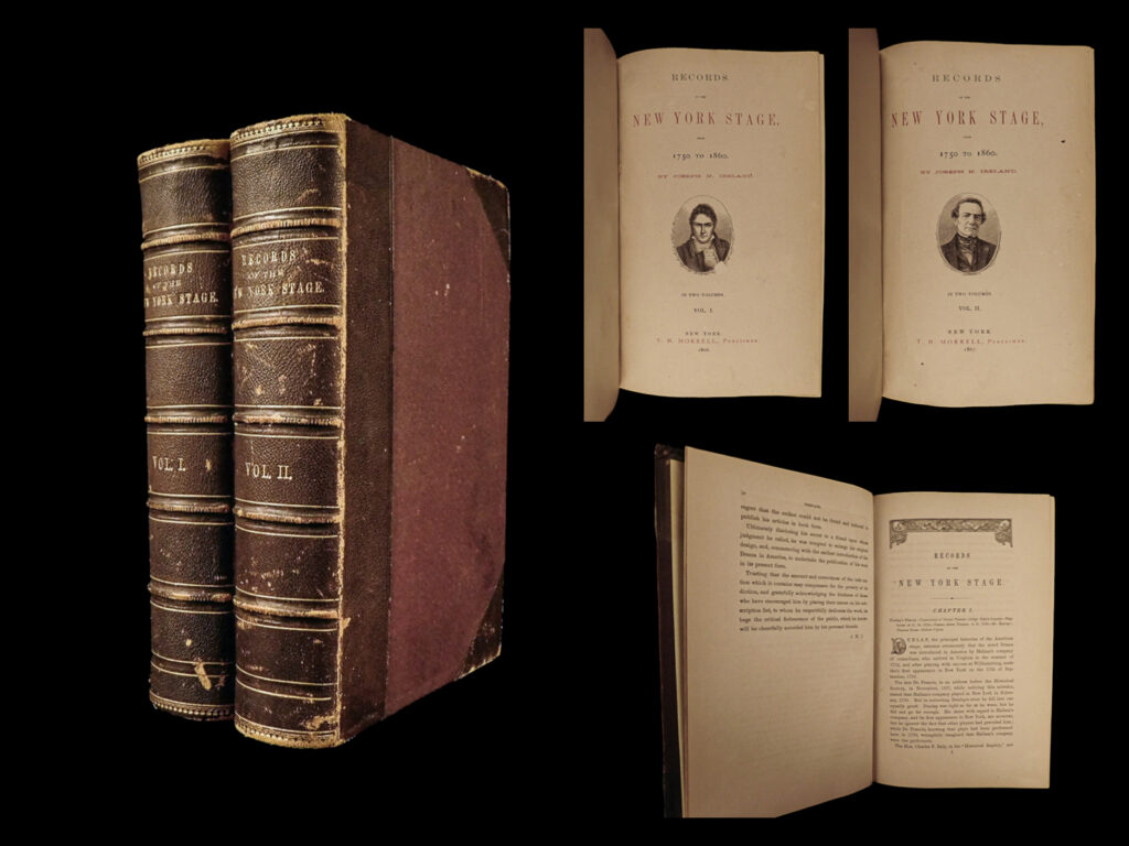 Records of the new york stage, from 1750-1860. Joseph norton ireland.