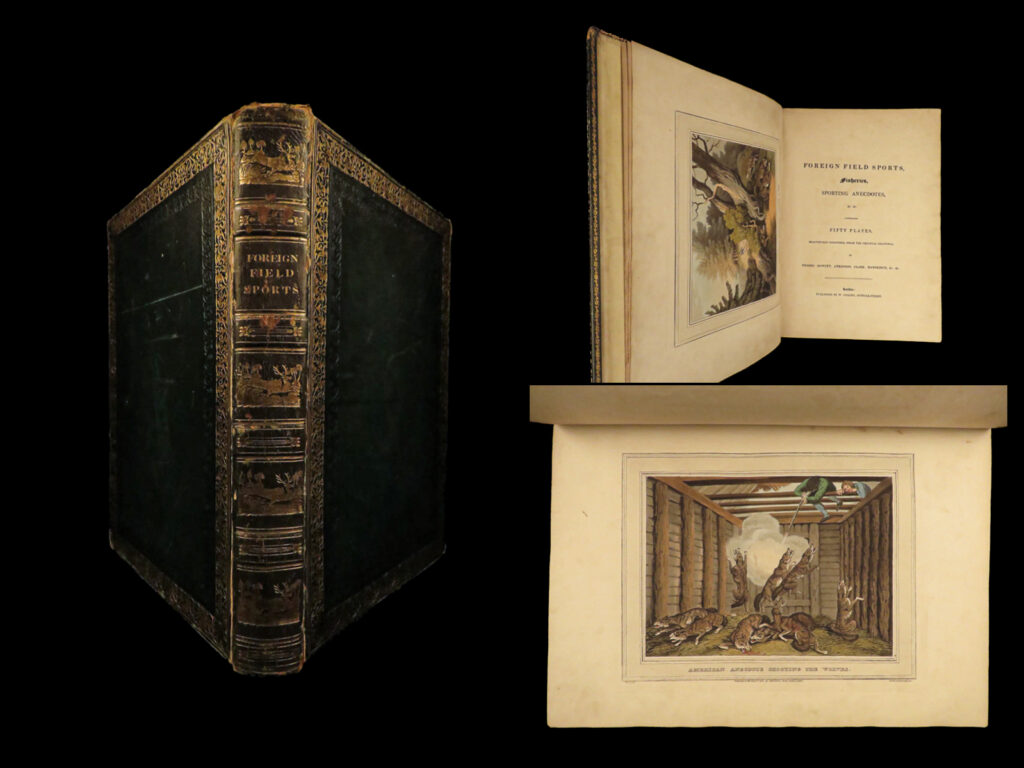 Foreign field sports, fisheries, sporting anecdotes, &c. &c. : containing fifty plates, beautifully coloured, from the original drawings. Samuel howitt.