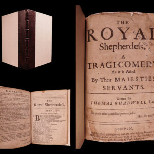 The royal shepherdess: a tragi-comedy, as it is acted by their majesties servants. Thomas shadwell.