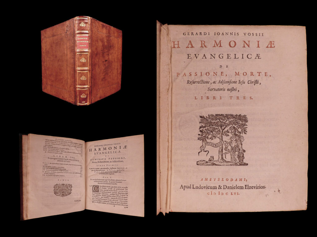 Gerardi joannis vossii harmoniae evangelicae de passione, morte, resurrectione ac adscensione jesu christi servatoris nostri libri tres. Gerardus joannes vossius.