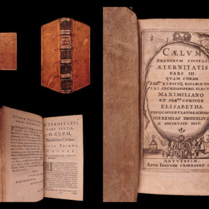 Caelum beatorum civitas æternitatis pars iii. Quam coram ser[enissi]mo utriusque bavariæ duce s. R. I. Archidapifero, electore maximiliano et ser[enissi]ma coniuge elisabetha explicavit. Jeremias drexel.