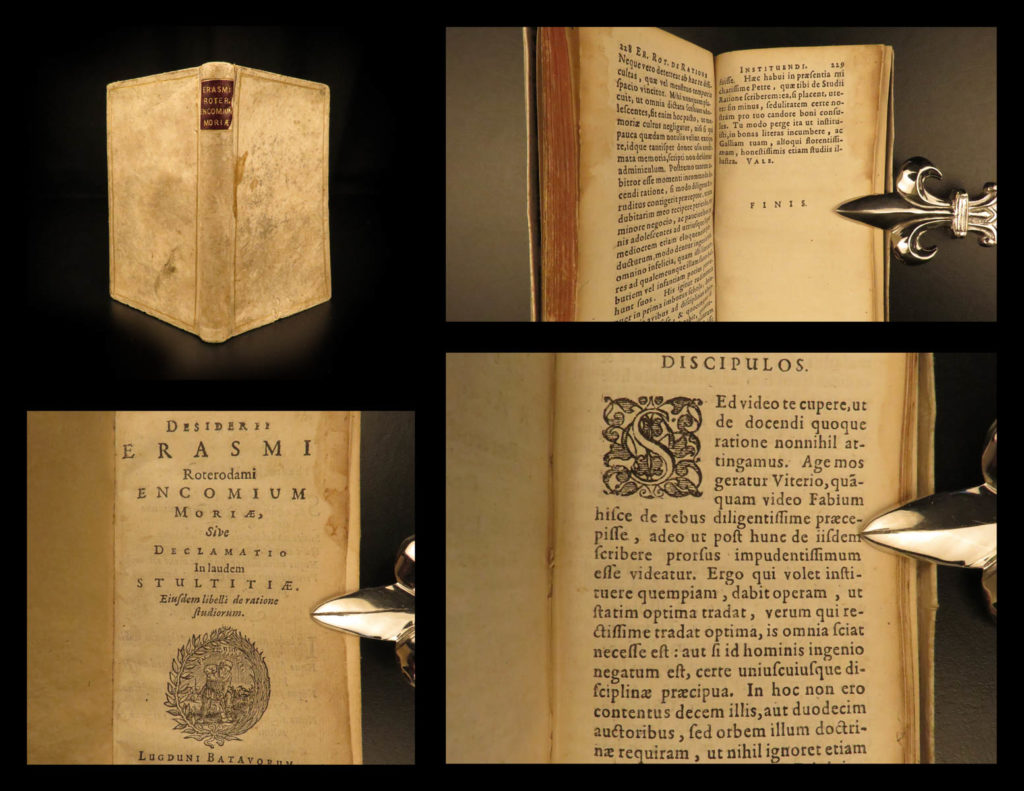 1641 in praise of folly erasmus of rotterdam protestant latin encomium moriae | “<em>when i have a little money, i buy books; and if i have any left, i buy food and clothes</em>. ” ― erasmus   in 1509, erasmus composed his famous essay ‘<em>in praise of foll</em>y’, or ‘<em>encomium moraie’</em>, which was a satirical attack on superstitions and other unconventional traditions in european society. Since its inception in the early 16<sup>th</sup>-century, it is considered one of the most important works of the renaissance and helped develop early stages of the protestant reformation.   erasmus uses satire to examine doctrine and corruption within the catholic church, even though erasmus was devoted deeply to catholicism. He concludes ‘<em>in praise of folly</em>’ with statements of supporting christian protestantism. He frequently references greek mythological creatures and figures.   this 1641 edition was the first published by maire in leiden. <em> </em>