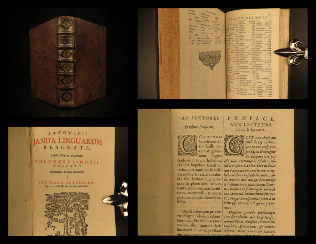 1665 janua linguarum czech john comenius linguistics elzevier greek latin french | <em>“every educational reformer owes much, in the way of inspiration and suggestion, to his predecessors, and of none is this </em><em>truer</em><em> than of john amos comenius. ” </em> – will s. Monroe, <em>comenius and the beginnings of educational reform”</em>   shortly after ‘<em>janua</em><em> </em><em>linguarum</em><em> </em><em>reserata</em><em>’</em> was first published in 1629, it was translated into nearly every european language. In fact, <strong>by the 1630s, it was the second most read book in europe, second only to the bible</strong>. This textbook by johann amos comenius was simply a text of language, as the english title suggests, “<em>the door of languages unlocked</em>. ” ‘<em>janua</em><em>’</em> comprehends the elements of all the sciences and arts – from the origin of words to the mind and its faculties. ” (monroe, 126). It was written with 1,000 short sentences comprising of roughly 8,000 words. In all, there have been over 100 editions of this book printed! Comenius is now remembered as an innovator, who first introduced pictorial textbooks written in native languages rather than latin.   this elzevier edition was published by daniel elzevier after louis elzevier’s original 1643 printing.  (willems).  it contains the latin, greek, and french versions, but does not contain the indices that are in previous editions.  (goldsmid).