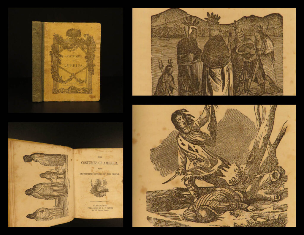 1852 1st ed costumes of america native american indias comanche eskimos mexicans | ‘<em>costumes of america’</em> is a mid-19<sup>th</sup>-century children’s book designed to teach young readers of the cultures and clothing of indigenous peoples in north america. Each section includes 32 black and white illustrations as well as full descriptions of the people groups. Author u. P. James includes notes on eskimos, comanche indians, mexican bandits, and many others.