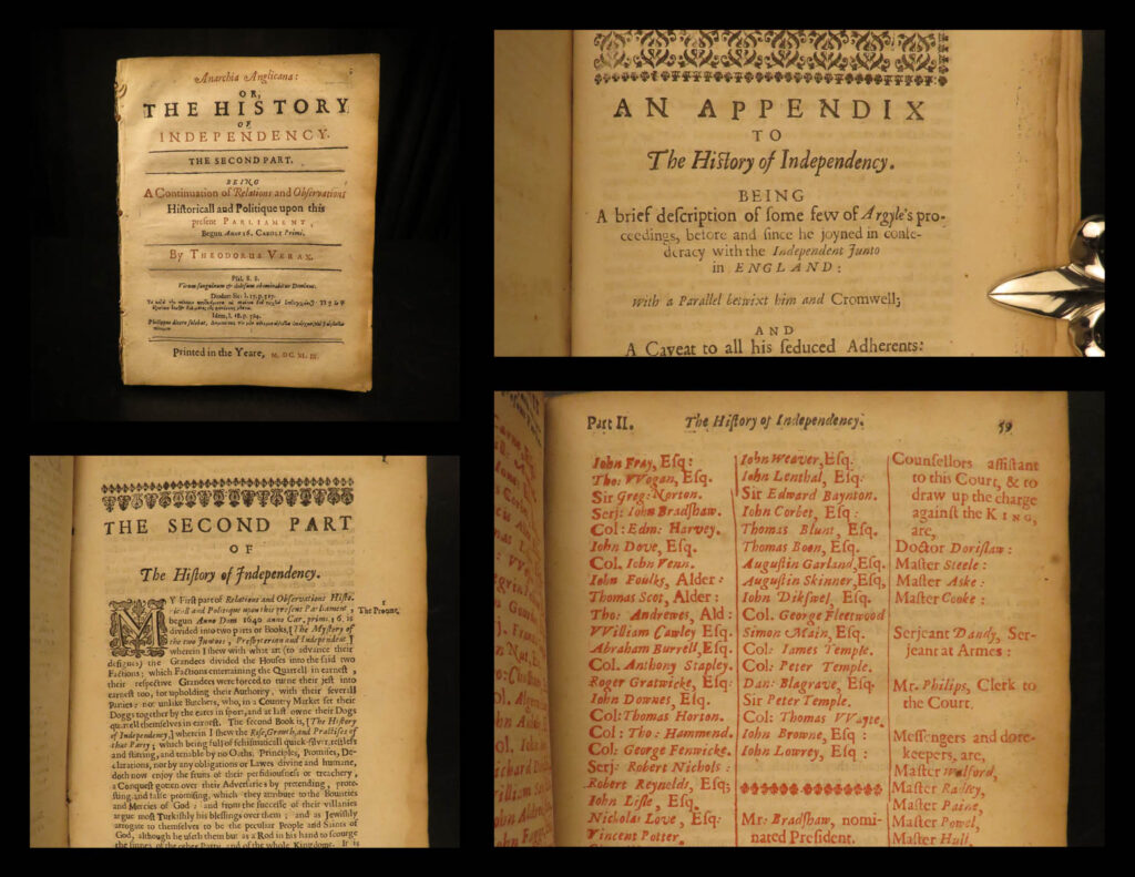 1649 english civil war 1st independency clement walker anarchia verax cromwell | clement walker, better known by his pseudonym theodore verax, was a 17<sup>th</sup>-century english politician best known for his monumental work ‘<em>the history of independency</em>’. This book, which consisted of numerous treatises, was written to outline the fallacies and myths of religious factionalism in england. Walker discusses various rulings in the house of commons but primarily those pertaining to the english civil war.   the second part of <em>history of independency</em>, entitled ‘<em>anarchia anglicana</em>’, was published in 1649 immediately following the execution of king charles i. Note the significant records of oliver cromwell throughout this work.   this 1649 first edition includes the appendix to the first part, which was published the year prior.
