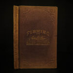 1875 FISHING Hook & Line Salmon Angling Sports Hunting Herbert Forrester Fish