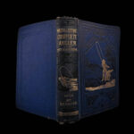 1878 FISHING Complete Angler Hunting Angling Fish Trout Cotton Walton Rivers