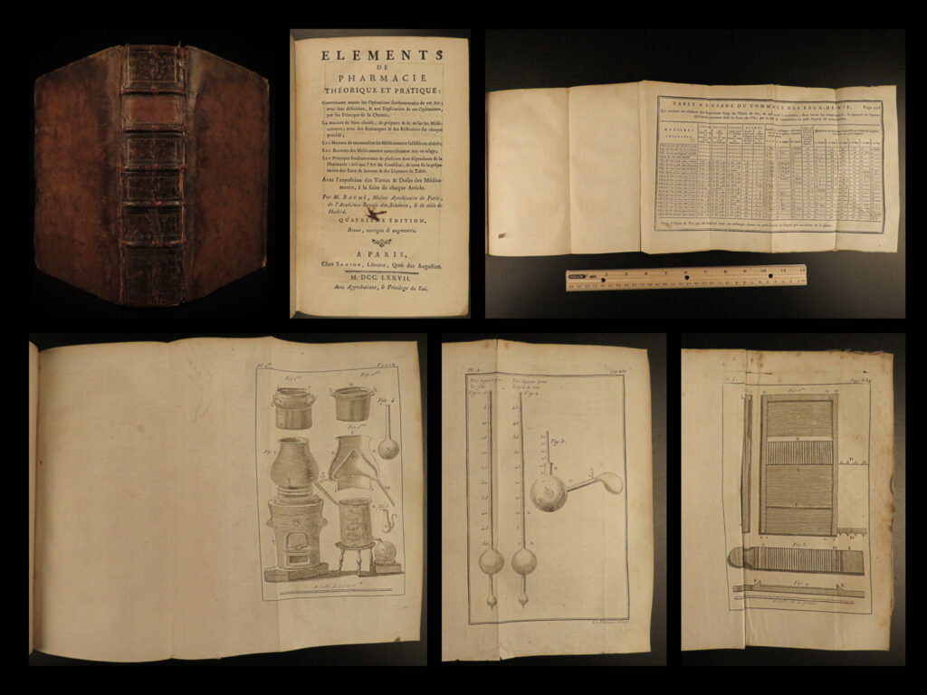 1777 baume elements of pharmacy chemistry medicine formulas liquor french rare | <strong><em>“</em></strong><strong><u>one of the greatest books on practical pharmaceutical chemistry</u></strong><strong><em>. ” </em></strong><strong>(neville)</strong> <em> </em> antoine baumé was an 18<sup>th</sup>-century french chemist who is only remembered by two of his works – ‘<em>elements of pharmacy’</em> and ‘<em>experimental chemistry’</em>. While ‘<em>chemistry’</em> was important, ‘<em>pharmacy’</em> was without question baume’s most important and influential scientific work. This book contains explanations on the fundamentals of chemistry and medicinal formulas and how the basics of pharmaceuticals rely on these sciences. Baume outlines the art of making liquors, confections, and purified waters, and how they are necessary in medicines.  