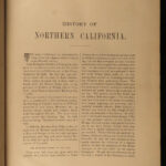 1891 1ed History of Northern California GOLD San Francisco Mexico Indian Wars