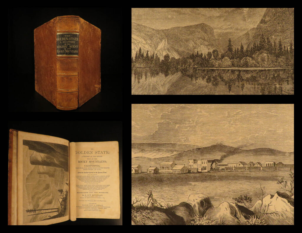 1872 california 1ed golden state gold rush utah mormon indians maps illustrated | “<em>the golden state</em>” by mcclellan is a historical record of the western region of america and the rocky mountains. Mcclellan includes information on california, oregon, utah, arizona, british columbia, alaska, the gold rush. Missionaries, mormons, native americans, kit carson, fremont, agriculture, climate, and more!   this 1872 first edition includes numerous illustrations and maps throughout!