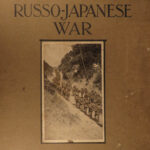 1905 The Russo-Japanese WAR 1st ed Asia Manchuria Korea Military Photographs
