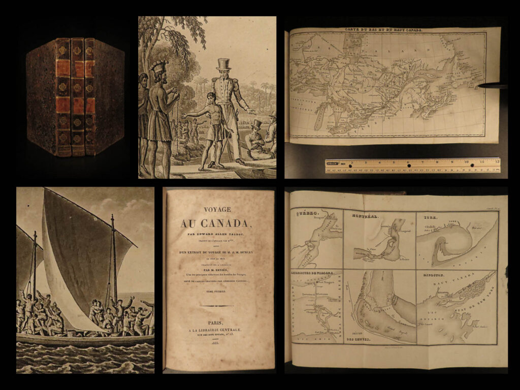 1833 voyage to canada 1ed irish talbot colonies quebec maps ships 3v french ed | in 1818, irish immigrant richard talbot embarked on a voyage with other irish settlers to establish a colony in quebec, canada. The colony was ultimately a success and his eldest son edward allen talbot wrote an account of the voyage and colonization in canada entitled ‘<em>five years residence in the canadas</em>’, first published in 1824.   this 1833 first french edition features impressive full-page engravings depicting scenes of ships, sea voyages, and folding maps. According to larned, <strong>“talbot’s accounts of the new settlements in the extreme west of the province are among the earliest. ”</strong>   it should be noted that the third volume of this set is a partial translation of j. M. Duncan’s ‘<em>travels through part of the united states and canada in 1818 and 1819</em>’. <em> </em>