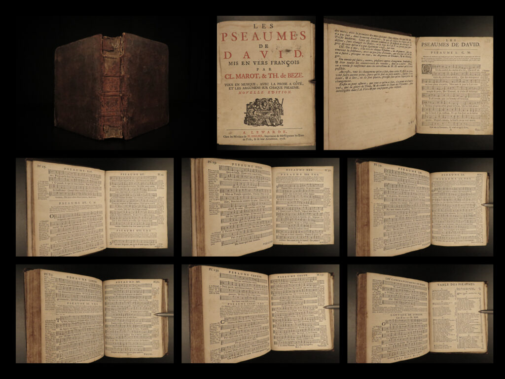 1728 huguenot bible psalms of david beza & clement marot french music chant |   theodore beza was one of the most prolific french protestants during the reformation. His biblical translations were extremely important and popular throughout europe, especially among calvinists. They helped shape many theological scholars who came after him. In 1544, john calvin asked beza to complete a collection of the psalms of david, metered, and translated into french.   each psalm in this 1728 printing of the ‘<em>pseaumes de david’</em> is set to music in the form of chant and features the french texts of both beza and 16<sup>th</sup>-century renaissance poet clement marot.