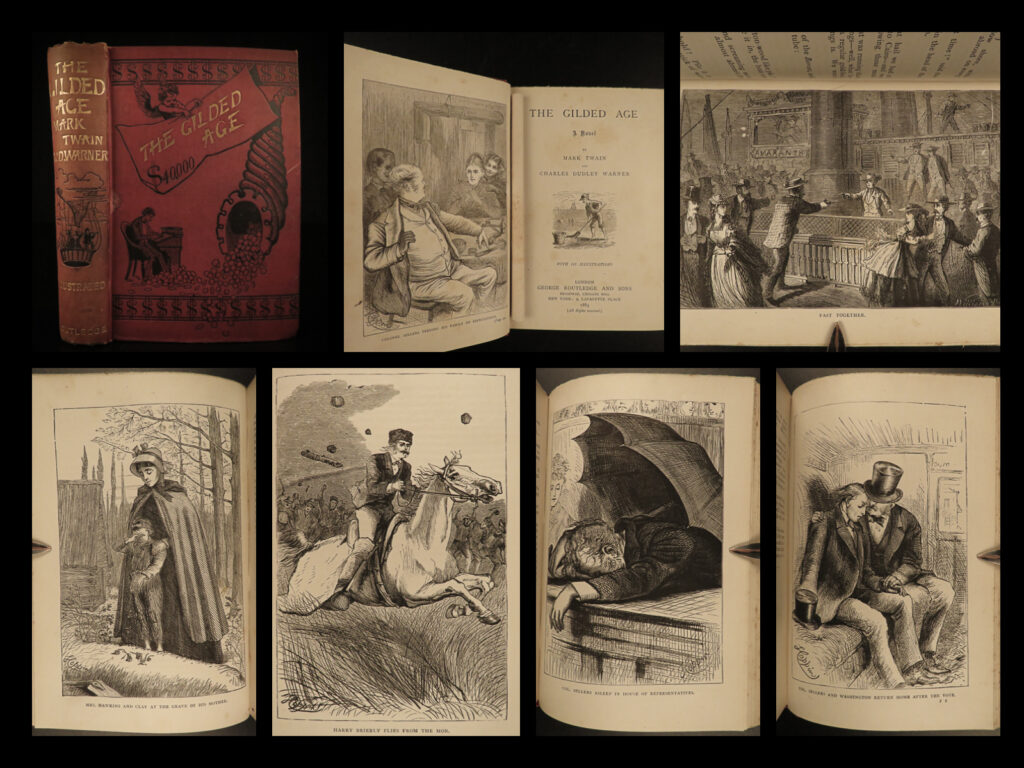 1883 mark twain uk ed the gilded age novel american us politics government | <em>“a woman's intuition is better than a man's. Nobody knows anything, really, you know, and a woman can guess a good deal nearer than a man. ” </em> <em>― </em>mark twain<em>, the gilded age</em>   appearing in more than 100 editions, this lesser-known twain novel is his only work in which he collaborated with another author. “<em>the gilded age</em>” has become synonymous with materialism and the corruption, greed, and selfishness amongst mankind, particularly in washington d. C.   this 1883 <u>british edition</u> features 212 illustrations.  