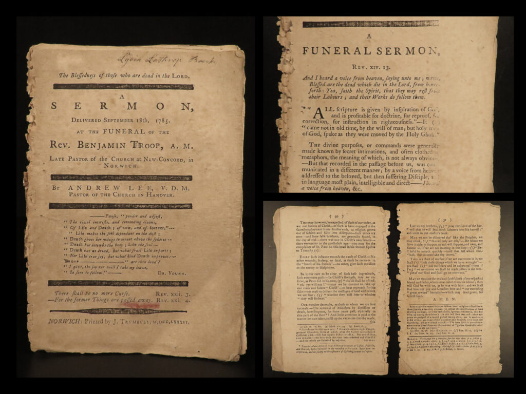 1786 1ed american revolutionary war funeral sermon w/ mormon nauvoo provenance |   a rare, late 18<sup>th</sup>-century printing of a funeral sermon preached at the funeral of american revolutionary war officer, benjamin troop. While published sermons of this era are rare of themselves, this particular issue is of real intrigue.   this issue was owned by lydia lathrop, wife of william draper. Draper and lathrop lived in nauvoo and were among the few mormons who began the trek moving westward to utah.  