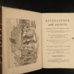 1873 AFRICA Missionary Voyages 1ed David Livingstone Lost & Found Tyler Stanley