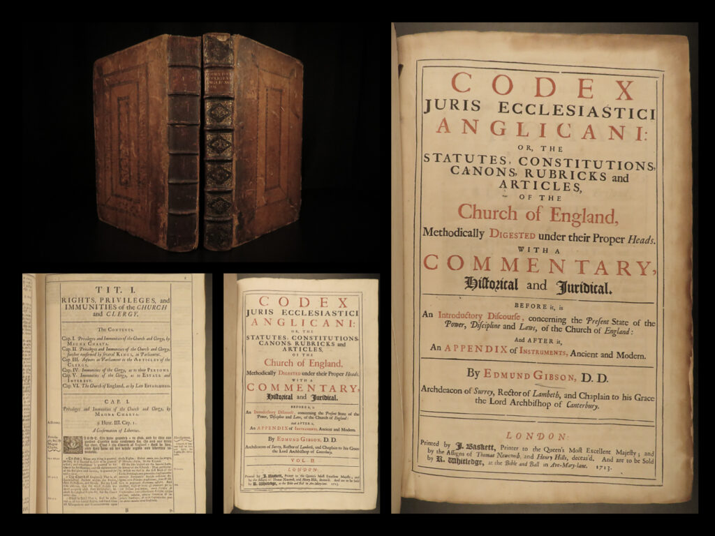 1713 law 1ed gibson codex juris anglicani church england huge folios anglican | edmund gibson was an early 18<sup>th</sup>-century british bishop who is best known for his writings on ecclesiastical law. One of his best works was his 1713 ‘<em>codex juris ecclesiastici anglicani”, </em>or<em> ‘code of anglican law</em>’. In the years leading to this work, gibson argued for the rights of archbishops many of which were called into question during the reign of william and anne.   according to hugh chisolm, this book “discusses more comprehensively than any other, the legal rights and duties of the english clergy” it also covers church constitutions, anglican canons, and articles and liturgy of the church of england.
