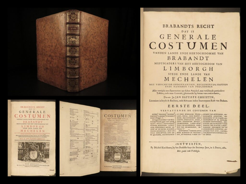 1682 1ed customs of brabant dutch netherlands belgium jb christyn antwerp folio | jean-baptiste christyn was a 17<sup>th</sup>-century dutch diplomat of the spanish netherlands. Prior to serving as the brabant government, he wrote an extensive and thorough history of the brabant (european low countries) in which he outlined laws, customs, and people from all over the netherlands and belgium.   this <strong>enormous</strong> 17<sup>th</sup>-century folio covers dutch and belgian cities including antwerp, louvain, bergen op zoom, geel, steenokkerzeel, and many more.