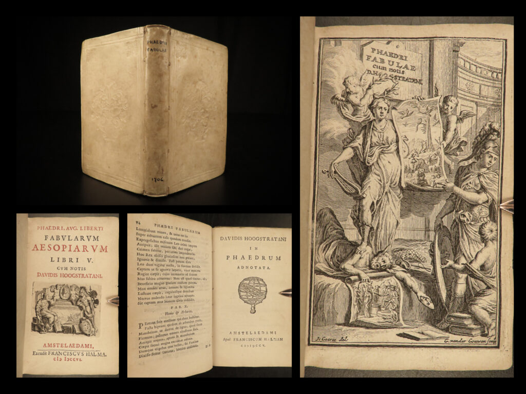 1706 phaedrus & aesop fables greek literature stoic philosophy hoogstraten dutch | <em>“things are not always what they seem; the first appearance deceives many; the intelligence of a few perceives what has been carefully hidden. ”</em> – phaedrus   phaedrus was a 1<sup>st</sup>-century fabulist and roman poet known for his five books of verse fables. Many of his tales are adaptions of aesop’s famous tales, but he does include his own new stories as well. One major difference between aesop and phaedrus, however, is phaedrus’s treatment of the moral. Phaedrus emphasized the moral of the story much more than aesop did.   this 1706 edition was collected and edited with notes by david van hoogstraten – a fine early 18<sup>th</sup>-century amsterdam edition.