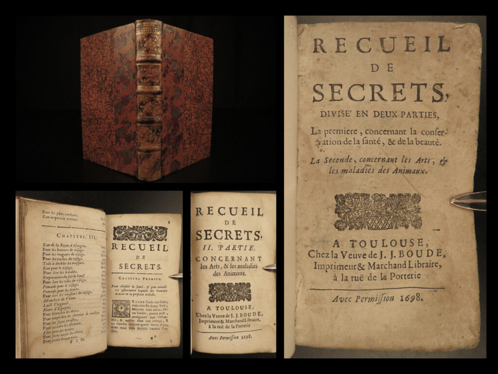 1698 book of secrets health & beauty perfumes makeup fashion arts medicine rare | ‘<em>recueil de secrets’</em> is a rare, late 17<sup>th</sup>-century collection of ‘self-help’ secrets. Equivalent to the modern-day ‘life hacks’, this book contains hundreds of entries on important topics including health and beauty tips – (perfume making, artificial pearls jewelry, using makeup, etc. ), arts, sciences, and even treatment and care of animal diseases.