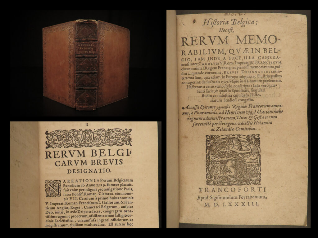 1583 1ed historia belgica galle netherlands france pharamond henry iii zeeland | philip galle’s “<em>historia belgica</em>” was a 16<sup>th</sup>-century history of the netherlands and france focusing on important monarchs and military leaders. Galle discusses the lives and reigns of charles v of spain and francis i of france. Other notable figures covered in this work include the legendary king pharamond, henry iii of france, and philip ii of france, as well as nobles in zeeland and holland.