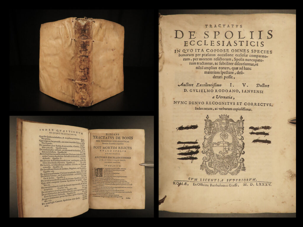 1585 1ed privileges of catholic clerics rodano tractatus de spoils church law | guglielmo rodano’s “<em>tractatus de spoliis ecclesiasticis</em>” is a rare 16<sup>th</sup>-century jurisprudence and ecclesiastical law treatise. The book describes the types of goods and ‘spoils’ procured by catholic prelates as well as the privileges and benefits of the clerics.