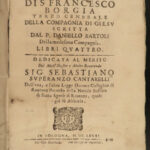 1681 1ed Life of Jesuit Saint Francis de Borgia Society Jesus Ignatius Bartoli