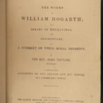 1860 English William Hogarth ART Illustrated 150 Plates Political Satire Trusler