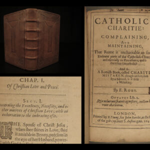 1641 Puritan 1ed Francis Rous on Catholic Charity Tobie Matthew Protestant RARE