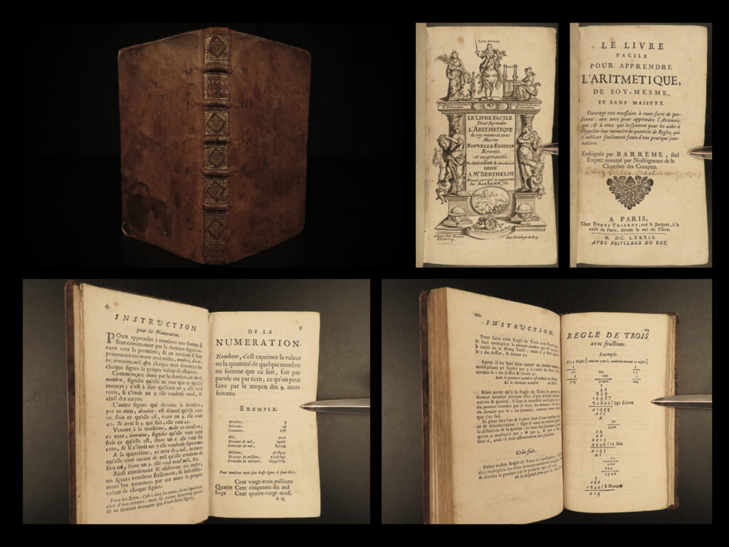 1689 mathematics arithmetic multiplication tables accounting french barreme | françois-bertrand barrême was a 17<sup>th</sup>-century french mathematics professor best-known for his contributions to accounting and arithmetic. In fact, barreme’s name has become synonymous with ‘barremes’ tables which are arithmetic tables showing the results of multiplication. Barreme’s mathematical processes and arithmetic examples are included in this 1689 printing of his book ‘<em>learning arithmetic: on your own’</em>.