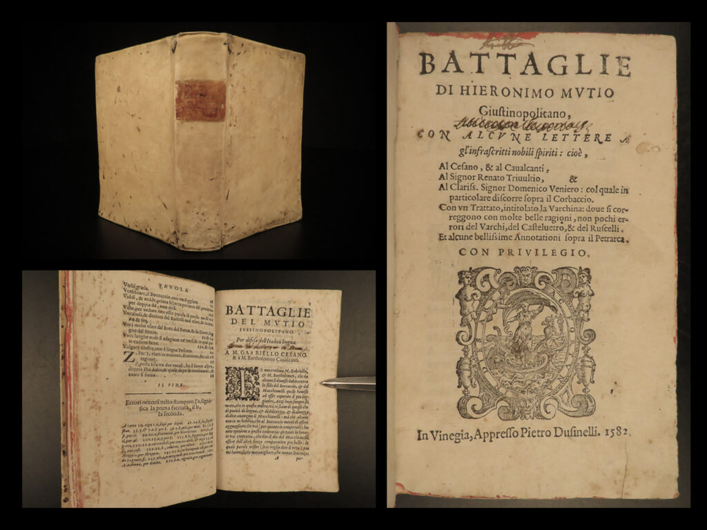 1582 1ed girolamo muzio battaglia defense of italian language literature venice | girolamo muzio was a 16<sup>th</sup>-century venetian author known for his works written in italian. Perhaps his best italian work was his ‘<em>battaglia’</em> – a book written to defend the use of vernacular italian when it comes to language usage in prose and literature. This book contains numerous letters to italian figureheads pressing the matter of not using latin as the main written and publishing language.