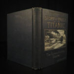 1912 TITANIC 1ed Wreck and Sinking Shipwreck Illustrated Survivor Stories