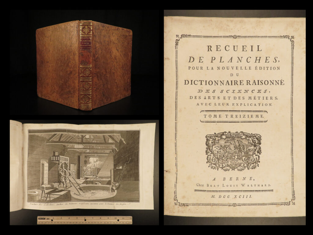 1793 diderot encyclopedia 106 plates glass blowing fabric dyeing turkish carpets | through the mid-18<sup>th</sup>-century, large collections of knowledge were relegated to specific areas of study like law, medicine, or religion. However, denis diderot’s ‘<em>encyclopedie’</em> changed the public’s knowledge base as well as setting a standard for future generations of acquiring knowledge on many different subjects. This was the first encyclopedia to include contributions from many different named writers. It also was the first encyclopedia to describe work-related topics like agriculture, engineering, cooking, and trade.   one of the aspects that made this work so desirable was the incredible, detailed full-page engravings. In fact, the illustrations themselves were so sought-after that they were of published on their own apart from the encyclopedia.   this volume of ‘<em>de planches’</em>, or the plates from diderot’s encyclopedia include some of the following engravings: <ul> <li>glass bottles and other glassware <ul> <li>glass blowing</li> <li>windows</li> <li>mirrors</li> </ul> </li> <li>fabric dyeing</li> <li>turkish carpets, designs and making</li> </ul>
