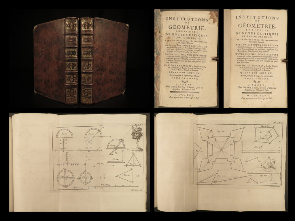 1765 institutions of geometry philosophy psychology math illustrated mathematics | “<em>institutions of geometry</em>” is a rare, mid-18<sup>th</sup>-century philosophical treatise containing notes and commentary on the human mind by jean baptiste de la chapelle. Chapelle, of course, also offers a discourse on mathematical principles designed to aid mathematics educators. Note that this 1765 french text contains numerous folding engravings throughout depicting geometric shapes and geometry problems.