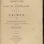 1800 David Hume 1st ed Commentary on Scotland Criminal LAW Scottish Advocates 2v