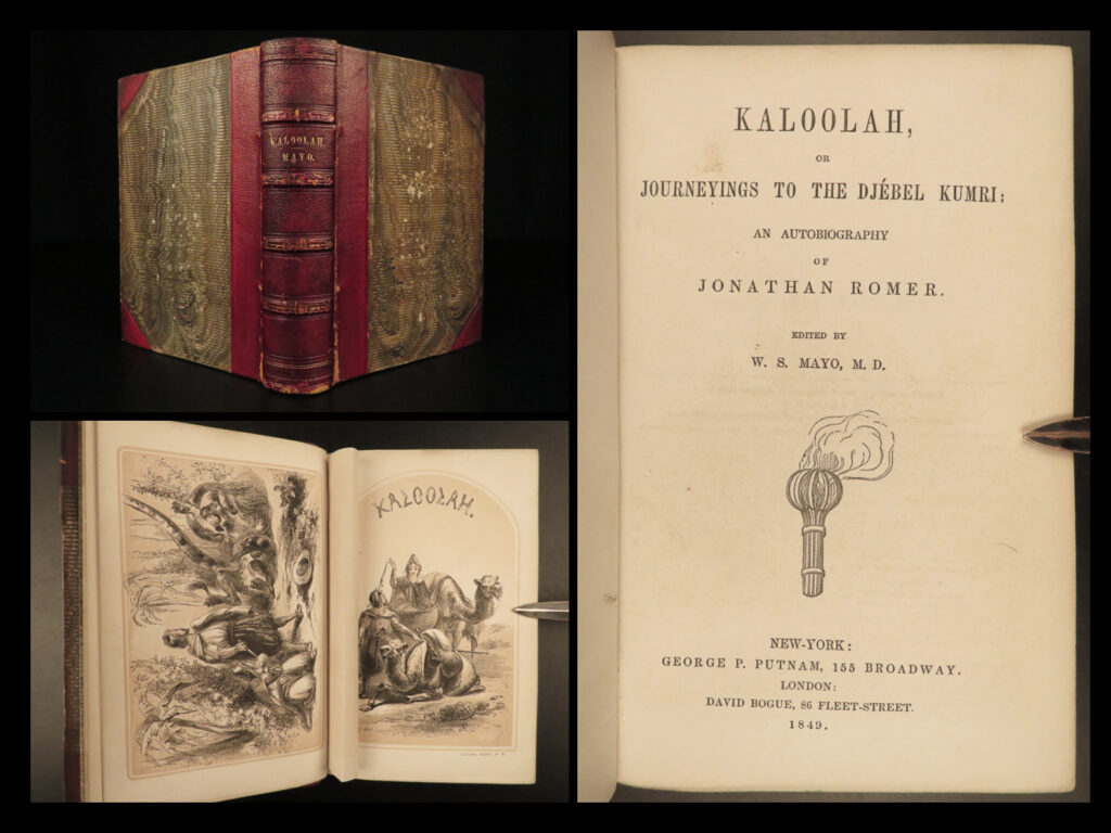 1849 africa 1ed kaloolah journeys to djebel kumri morocco shipwrecks arabs mayo | ‘<em>kaloolah or journeyings to the djebel kumri’</em> is a rare, 19<sup>th</sup>-century acount on the life and experiences of the protagonist jonathan romer. This book tells the tale of a hero’s journey in africa where he encounters mythical beings and a beautiful princess, shipwrecks and arab pirates, and enslavement in timbuktu. Author william mayo wrote this book based on his own experiences in africa and the spanish-morocco coast.