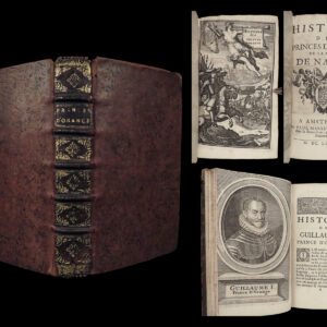 Histoire des princes d’Orange de la maison de Nassau. Adrien Baillet.