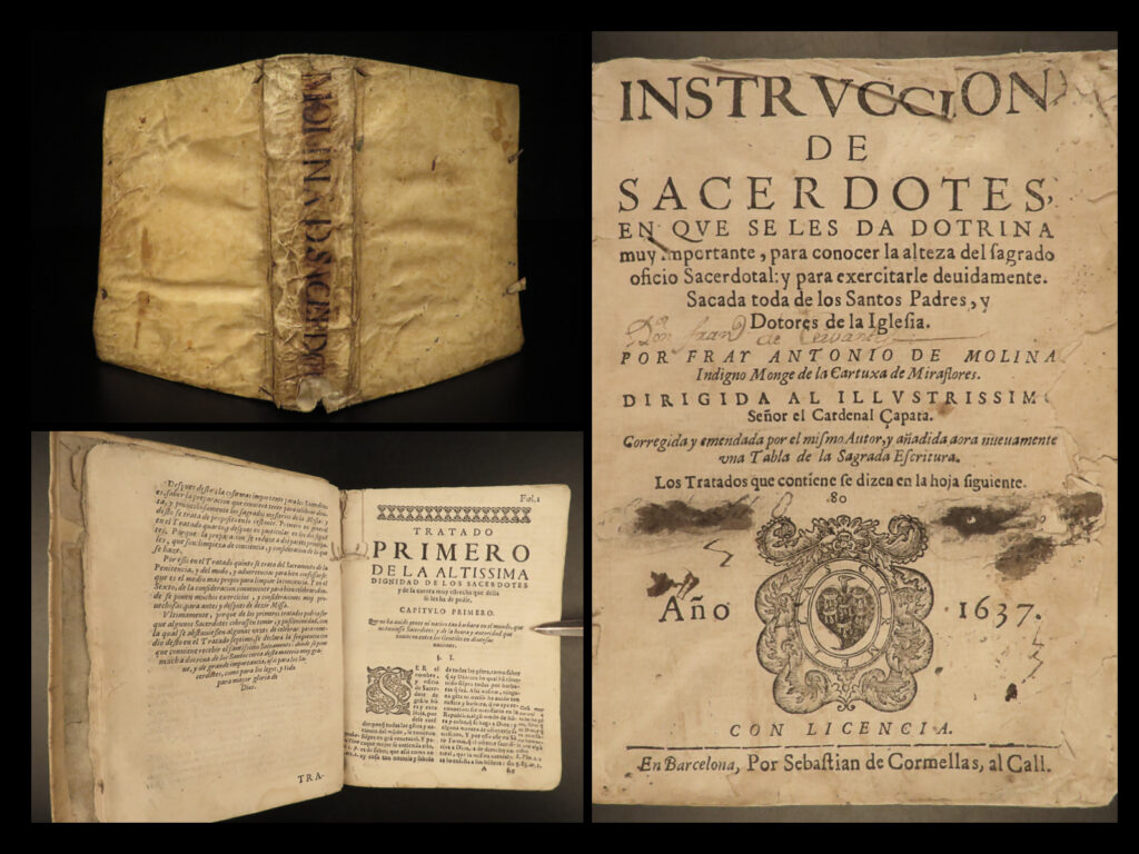 1637 spanish antonio de molina priest instructions catholic carthusian barcelona | antonio de molina was a 16<sup>th</sup>-century carthusian writer from spain. While little is known of his life or work, one of his surviving works was ‘<em>instruction to priests’</em>. This book, like many with similar titles from the 17<sup>th</sup>-century, is filled with catholic meditations, prayers, doctrines, and liturgies designed for the holy fathers of the church, giving them spiritual exercises and formations.
