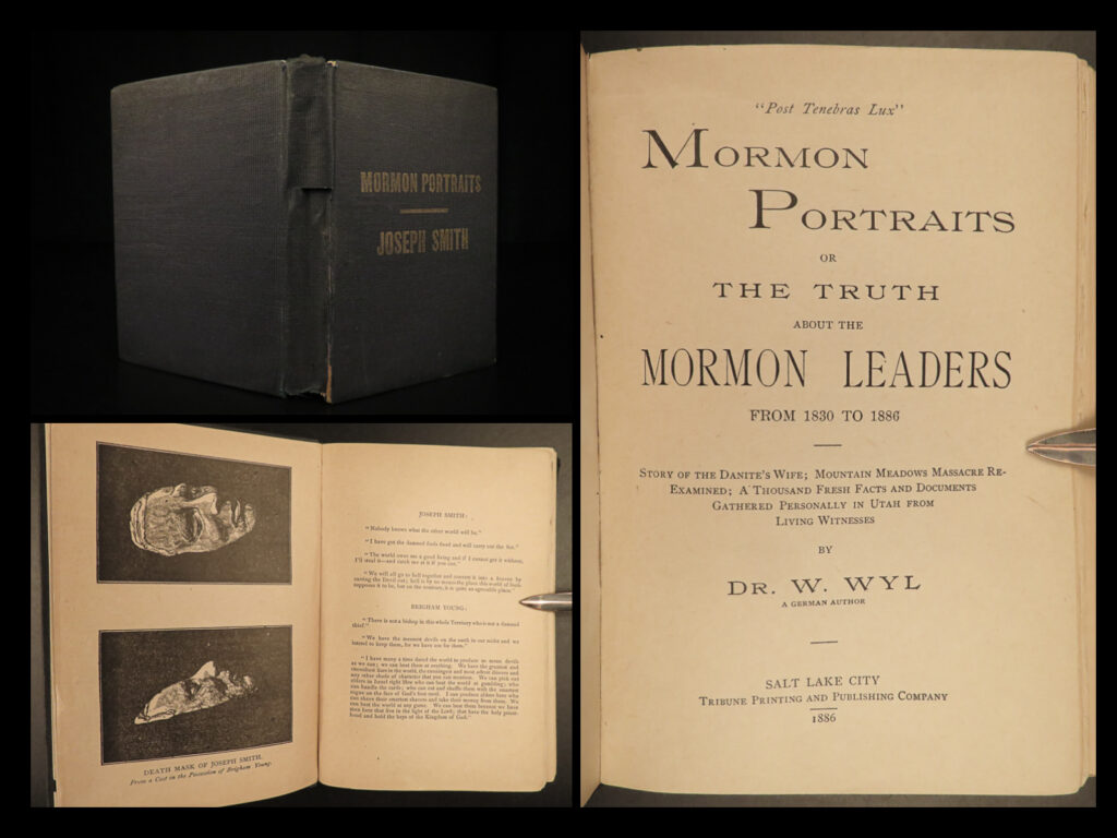 1886 1ed mormon portraits joseph smith orson sarah pratt polygamy lds wymetal | “<em>many little bodies of new-born children floated down the mississippi... </em>” -abigail harris   an exceptionally rare and controversial work, this first volume of the ‘mormon portraits’ by austrian journalist wilhelm von wymetal is an intense yet fascinating read. Wymetal, using the pseudonym dr. W. Wyl, presents a compilation of interviews with a variety of individuals affiliated with mormonism and its leadership. Wyl’s intent was to both debunk claims by and expose scandalous practices within the early mormon church. One such example; in response to pro-polygamous beliefs and claims, sarah pratt, wife of early prominent mormon leader orson pratt, insisted joseph smith had no polygamous offspring due to the large-scale secret practice of abortion in nauvoo, illinois.